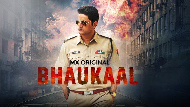 Bhaukaal on MX Player