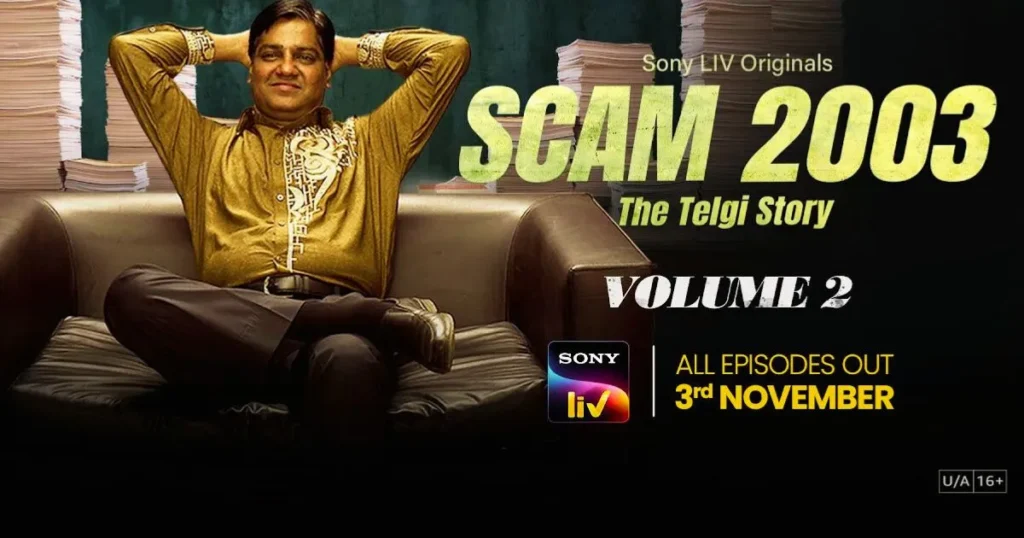 Scam 2003 the Telgi story Available to watch on Sony Liv