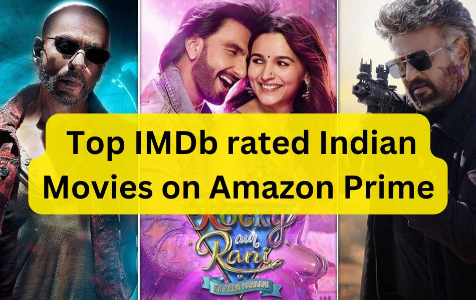 Top IMDb rated Indian Movies on Amazon Prime