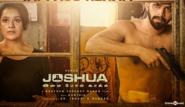 Joshua Imai Pol Kaakha Tamil Movie on Amazon Prime