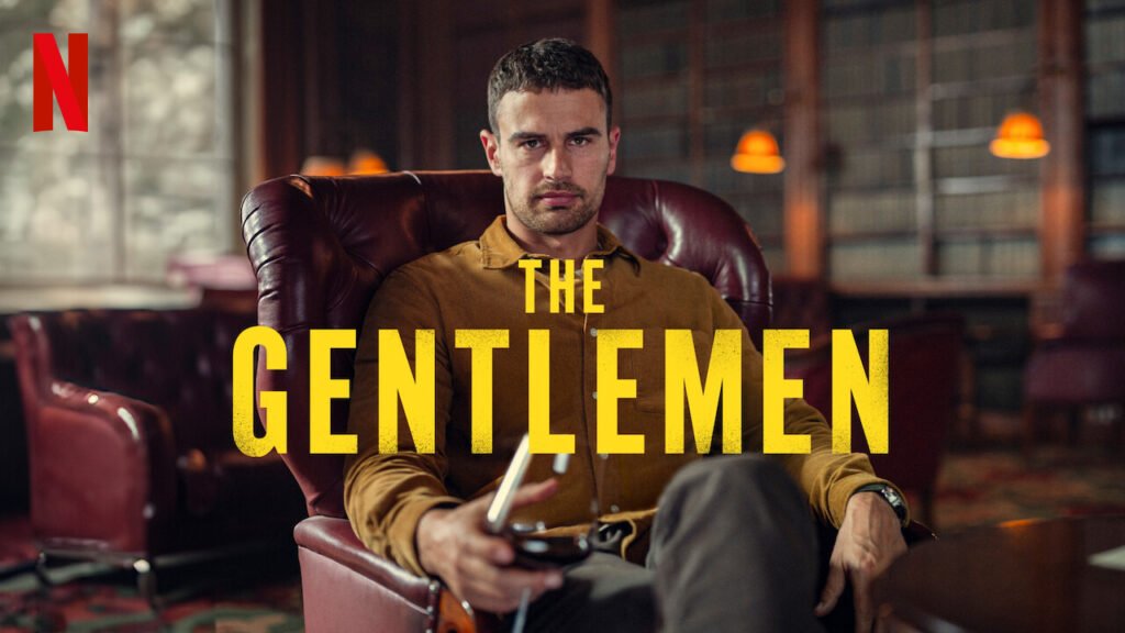 The Gentlemen On Netflix