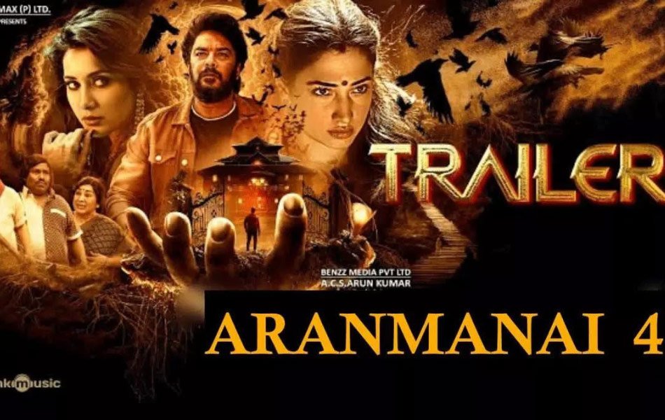 Aranmanai 4 Upcoming Telugu Movie Trailer Release