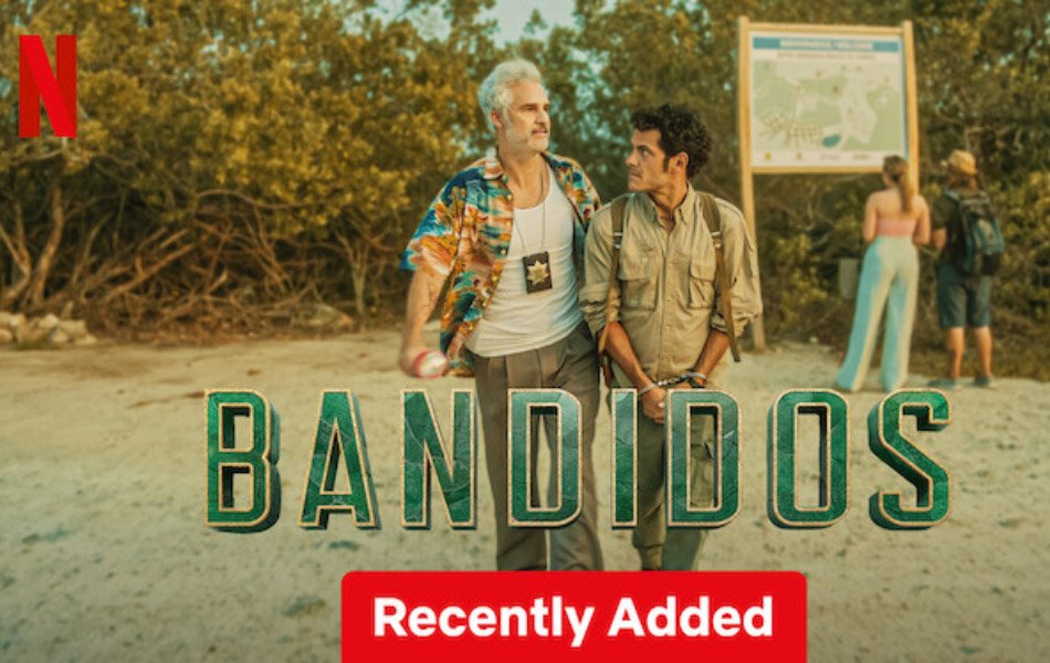 Bandidos Mexican TV Series on Netflix