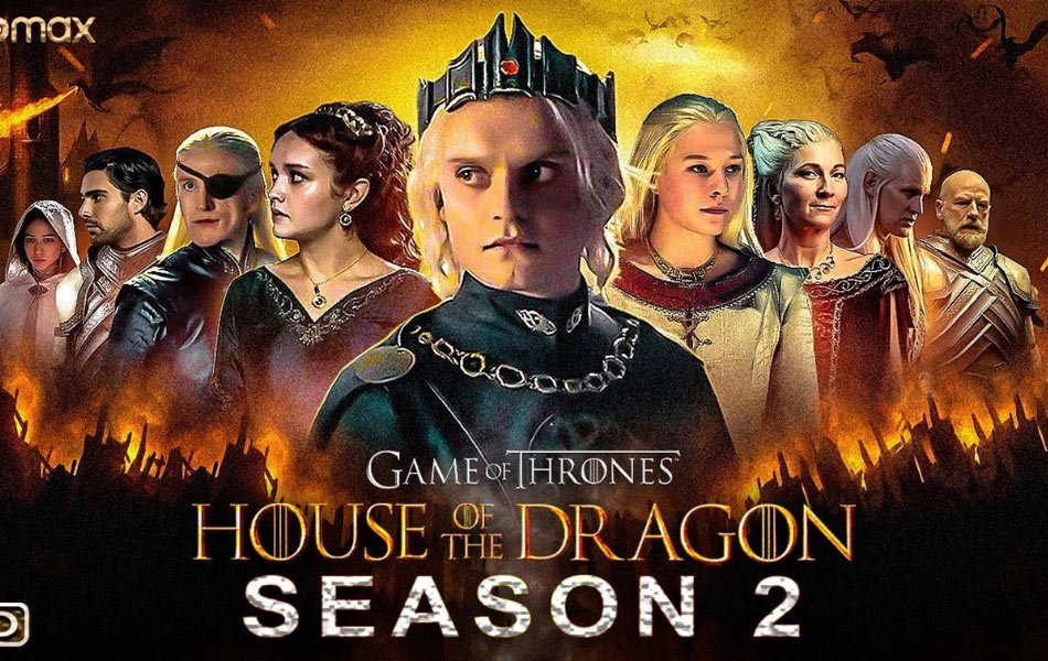House of the Dragon Season 2 TV Series Trailer Launch
