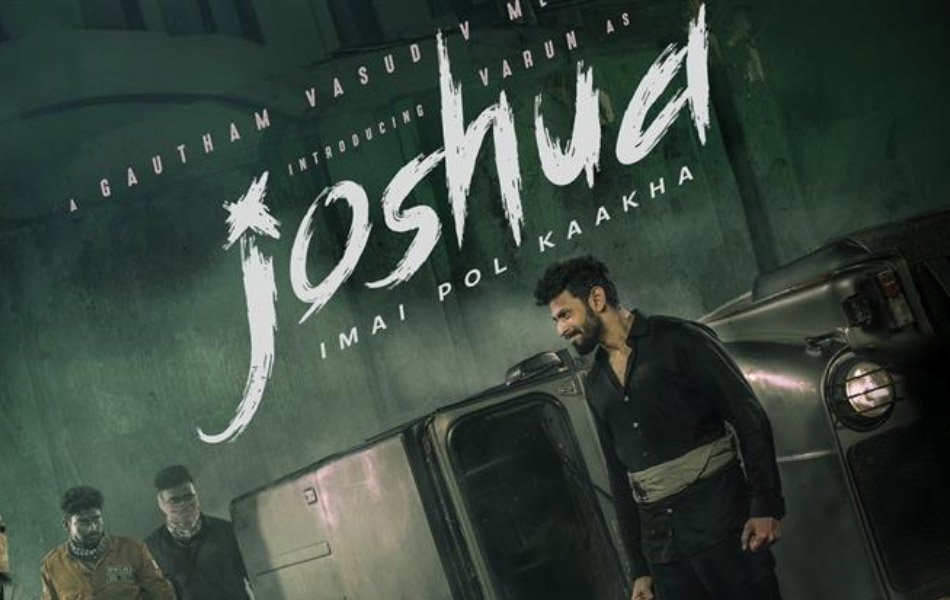 Joshua Imai Pol Kaakha Tamil Movie on Amazon Prime