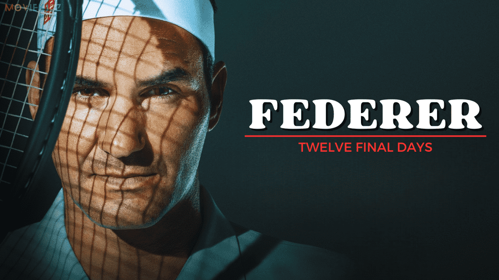 Federer Twelve Final Days Movie On Amazon Prime