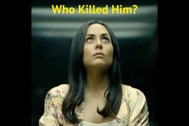 Who Killed Him Mexican TV Series on Amazon Prime