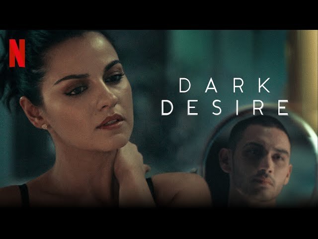 Dark Desire Mexican TV Series on Netflix