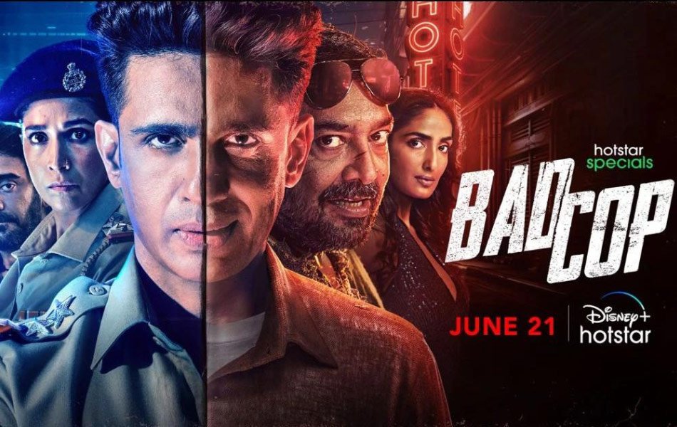 Bad Cop Upcoming Indian Crime TV Series Trailer Released