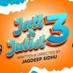 Jatt and Juliet 3 Upcoming Panjabi Movie Trailer Released