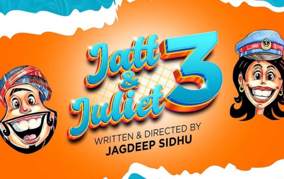Jatt and Juliet 3 Upcoming Panjabi Movie Trailer Released