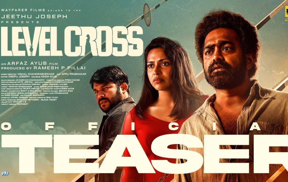 Level Cross Upcoming Malayalam Movie Teaser Release