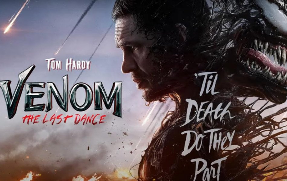 Venom The Last Dance Upcoming Movie Trailer Release