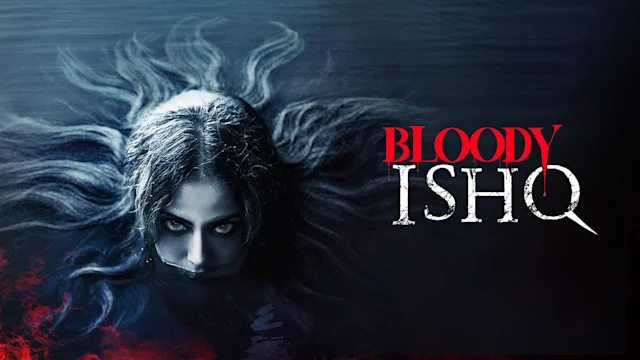 Bloody Ishq Bollywood Movie Review