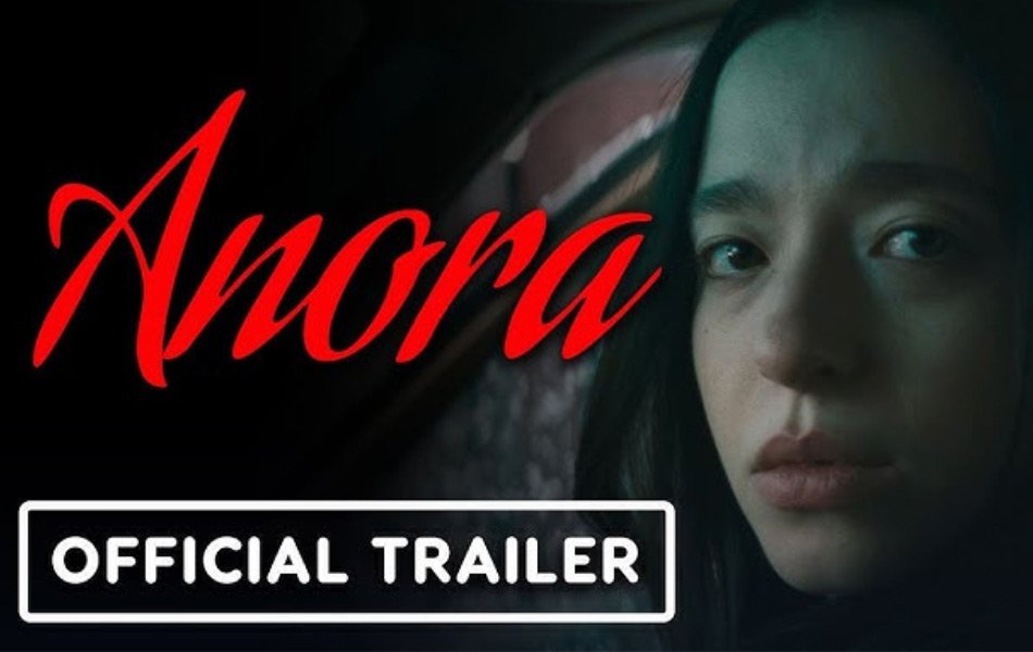 Anora Upcoming Hollywood Movie Trailer Released