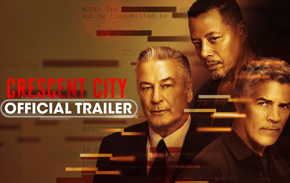 Crescent City Hollywood Movie Trailer Released