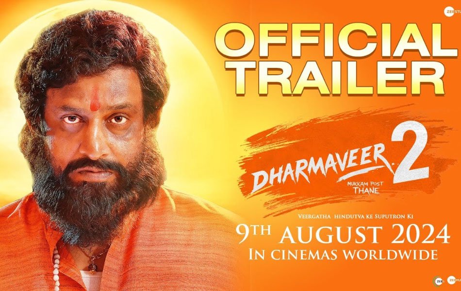 Dharmaveer 2 Upcoming Marathi Movie Trailer Released