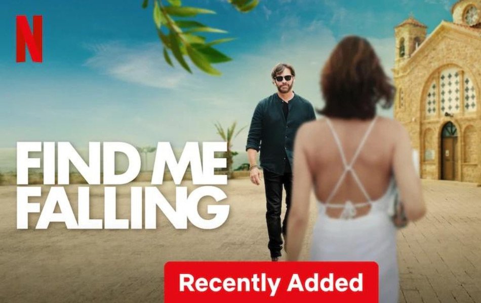 Find Me Falling American Movie on Netflix