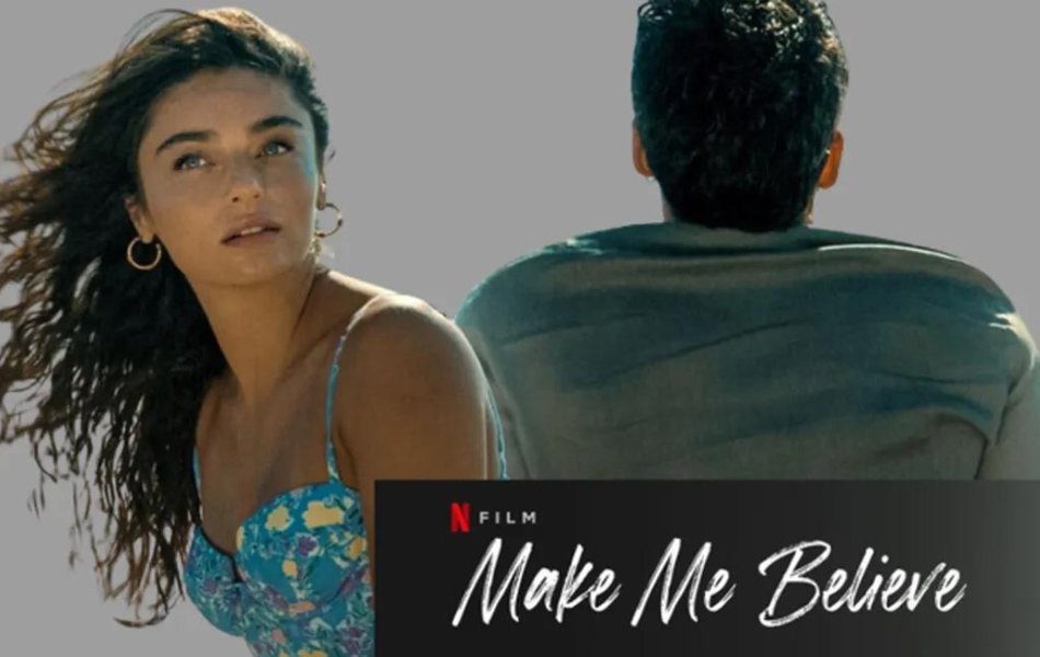 Make Me Believe Turkish Movie on Netflix