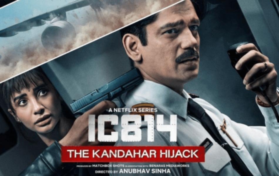 IC 814 The Kandahar Hijack Indian TV Miniseries on Netflix