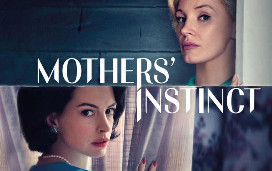 Mothers Instinct American Movie Review