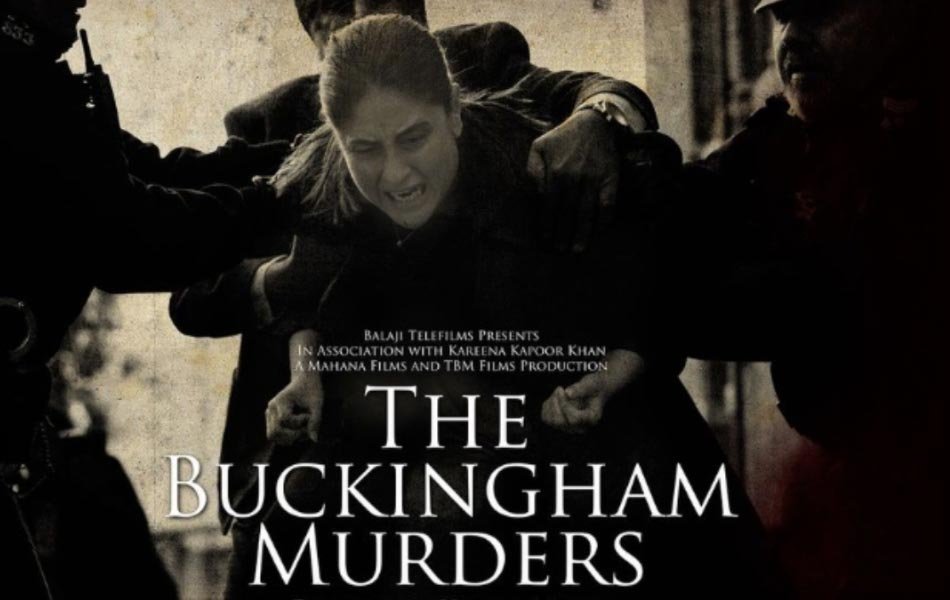 The Buckingham Murders Bollywood Movie Teaser Released