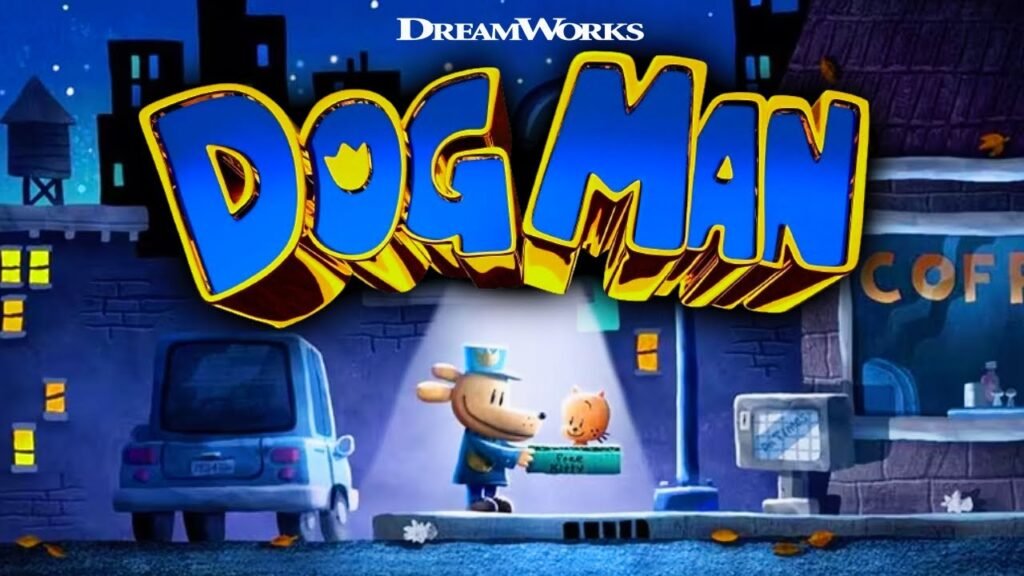 Dog Man Upcoming American Animated Movie Trailer Released