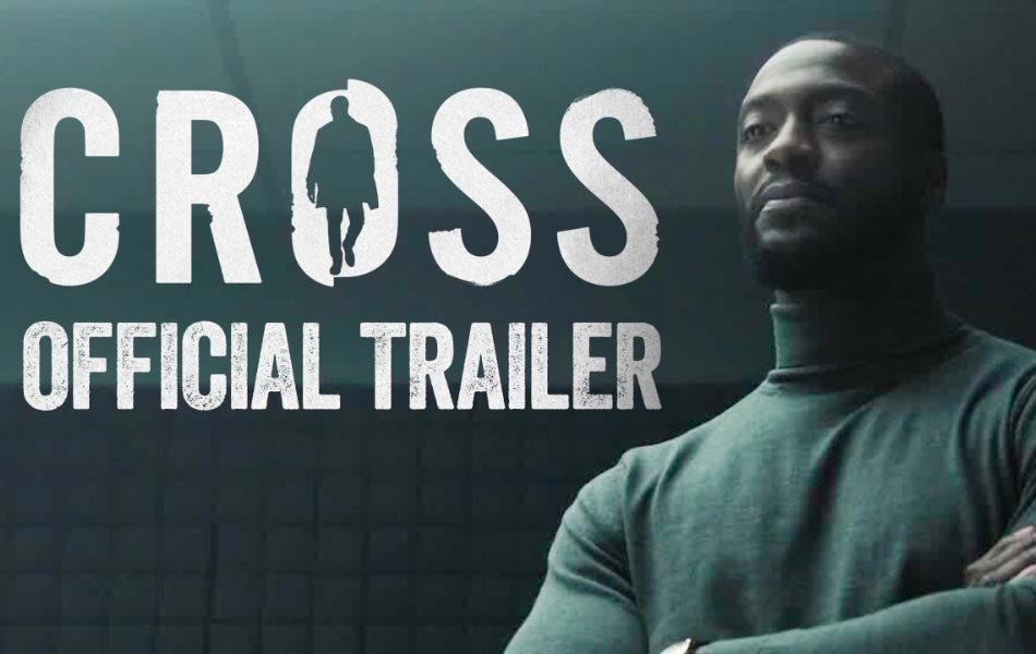 CROSS Upcoming American TV Series Trailer Released