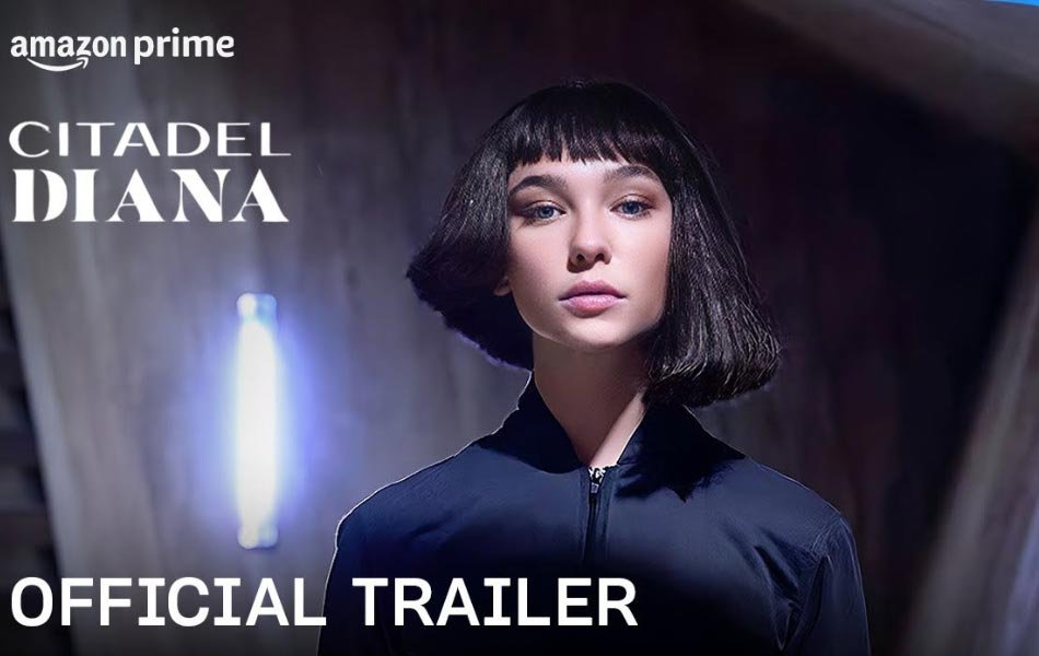 Citadel Diana Upcoming Italian TV Series Trailer Released