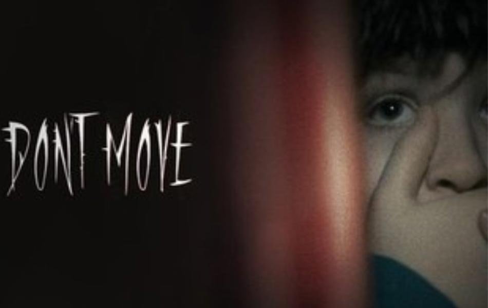 Dont Move Upcoming American Movie OTT Release Date