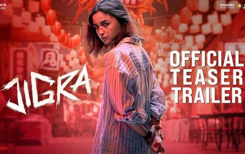 Jigra Upcoming Bollywood Movie Teaser Released