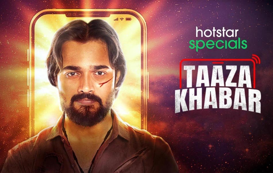 Taaza Khabar Season 2 Indian TV Series on Disney+ Hotstar