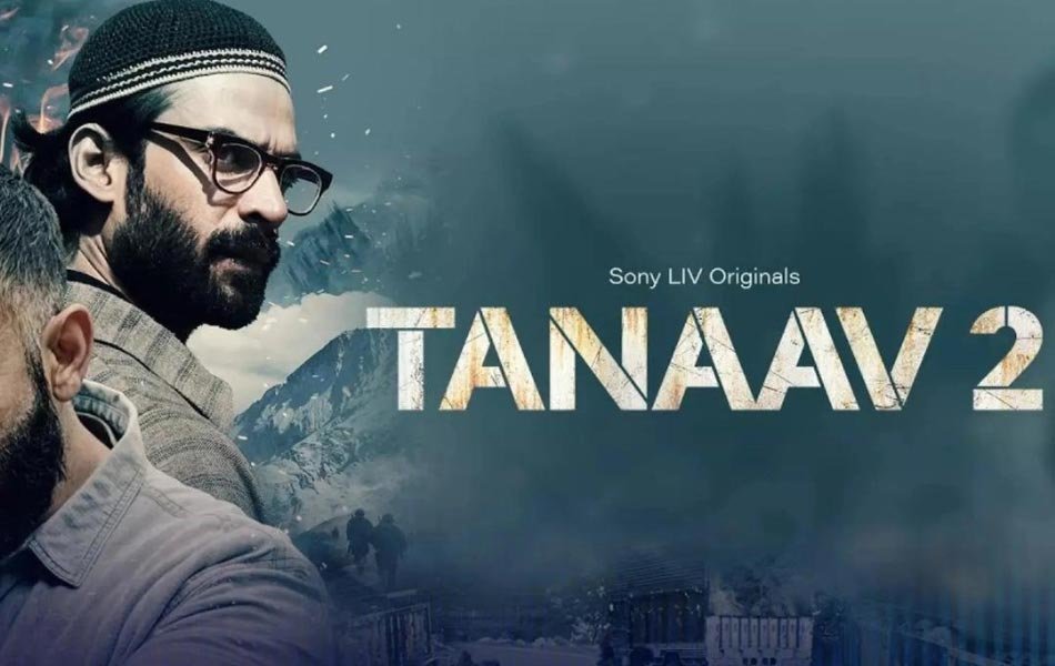 Tanaav Indian TV Series Season 2 Review