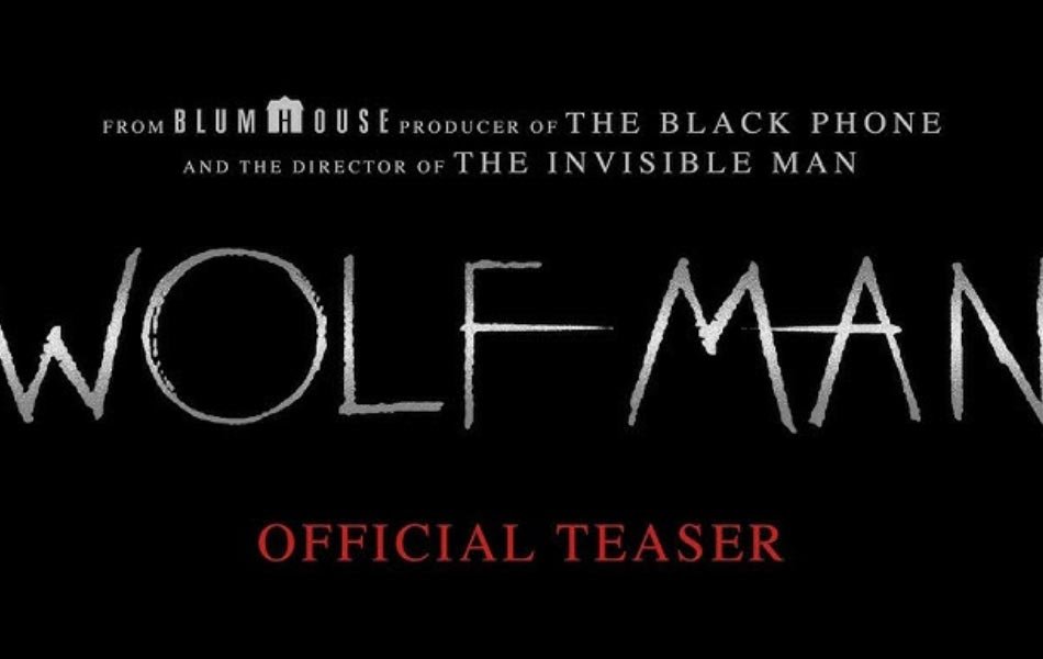 Wolf Man Upcoming Hollywood Movie Teaser Released