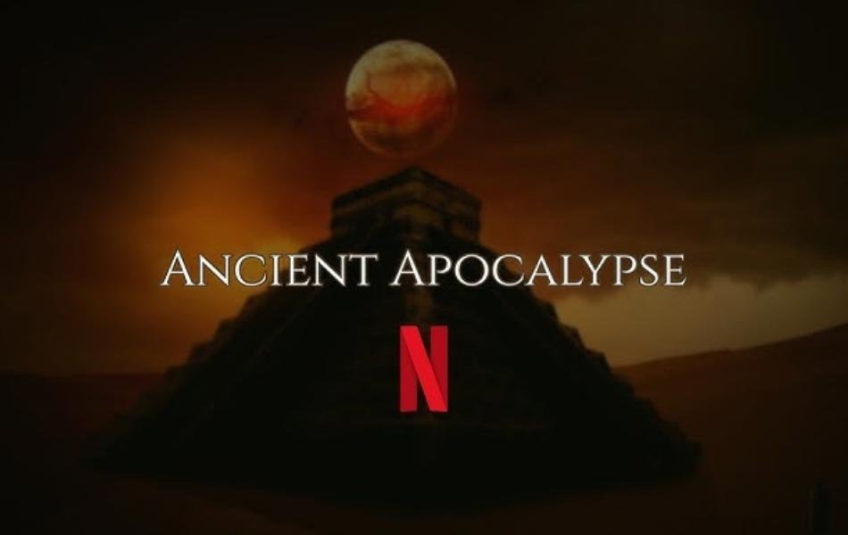 Ancient Apocalypse Documentary Season 2 OTT Release Date