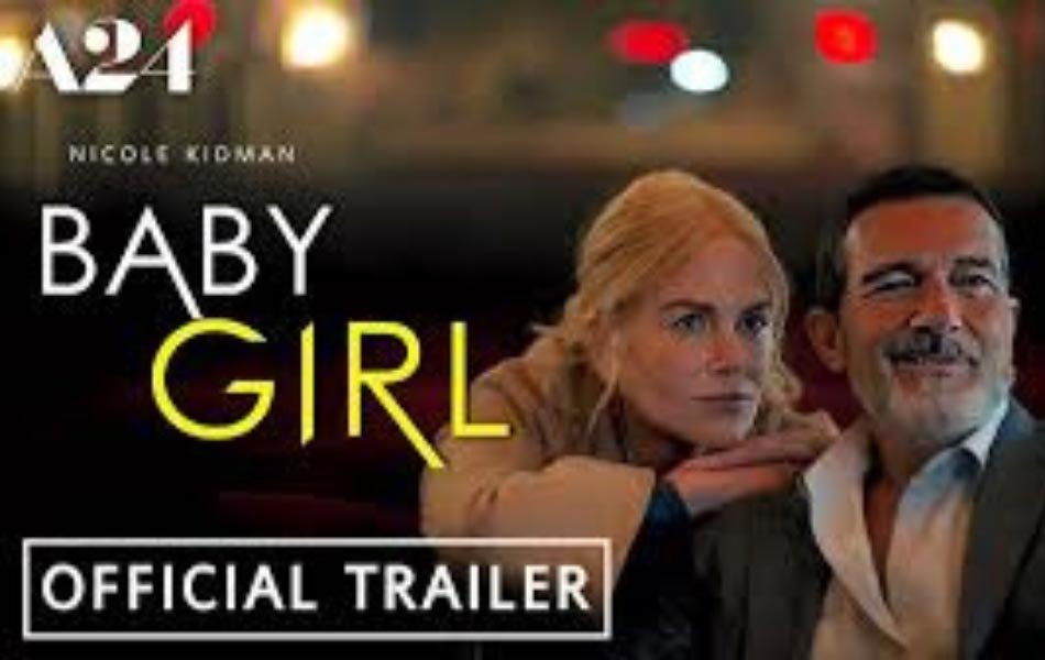 Babygirl Upcoming American Movie Trailer Released