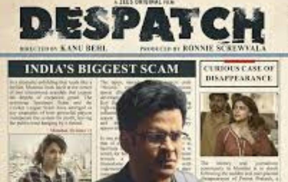 Despatch Upcoming Bollywood Movie OTT Release Date