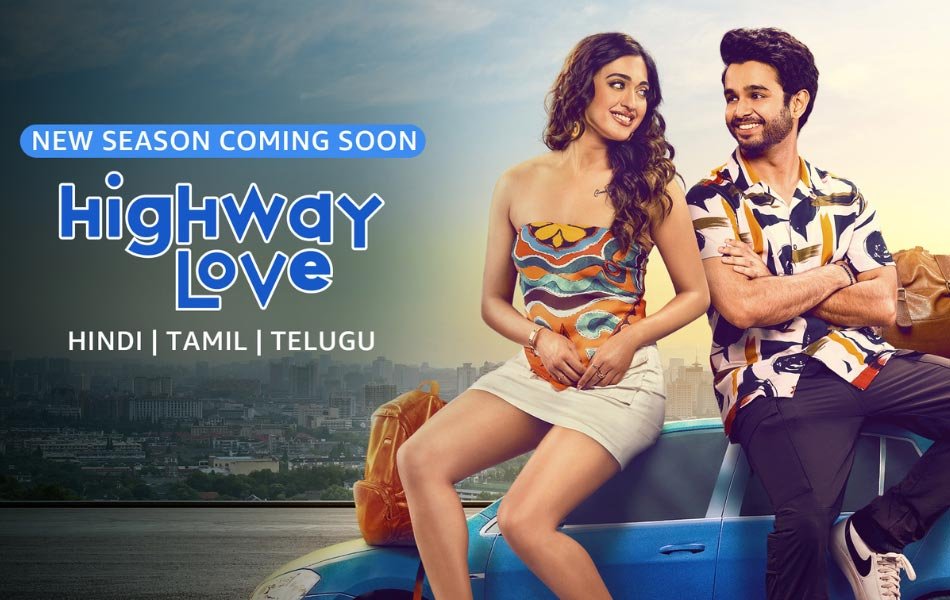 Highway Love Indian TV Series Season 2 OTT Release Date