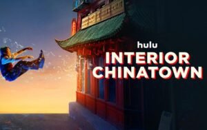 Interior Chinatown American TV Series Trailer Released