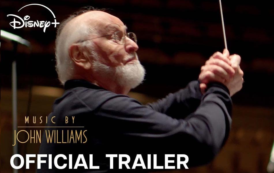 Music by John Williams Documentary Series Trailer Released