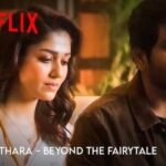 Nayanthara Beyond the Fairy Tale OTT Release Date