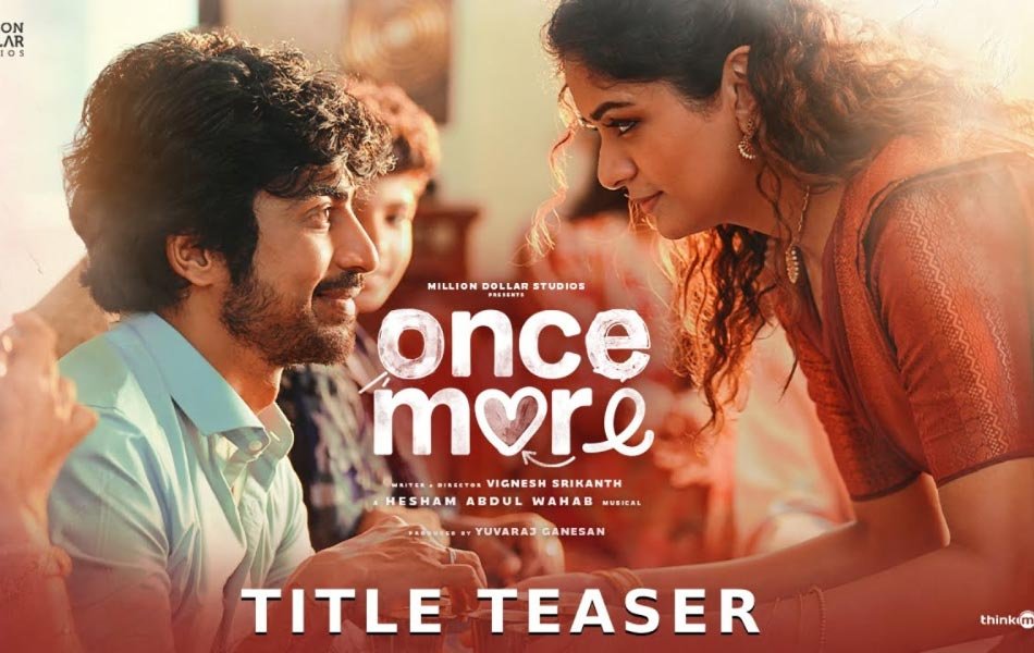 Once More Upcoming Tamil Movie Title Teaser Released