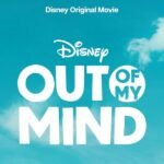 Out Of My Mind American Movie OTT Release Date