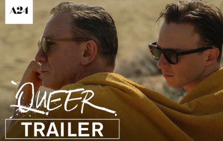 Queer Upcoming Hollywood Movie Trailer Released