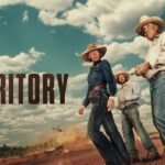 Territory Upcoming Australian TV Series OTT Release Date