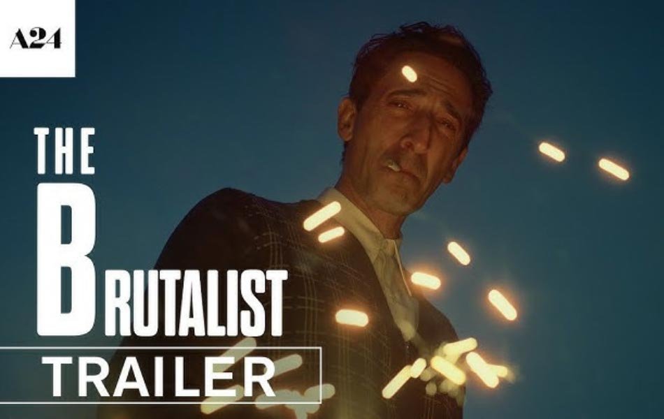 The Brutalist Upcoming American Movie Trailer Released