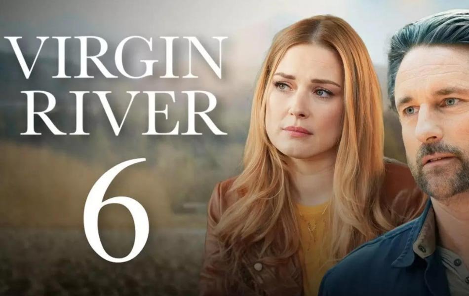 Virgin River American TV Series Season 6 OTT Release Date