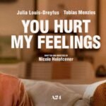 You Hurt My Feelings American Movie OTT Release Date